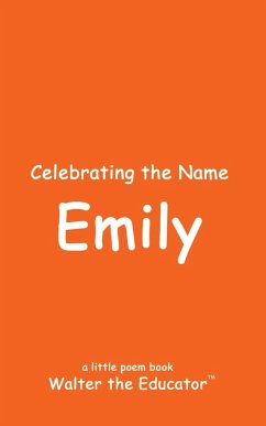 Celebrating the Name Emily - Walter the Educator