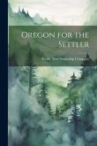 Oregon for the Settler