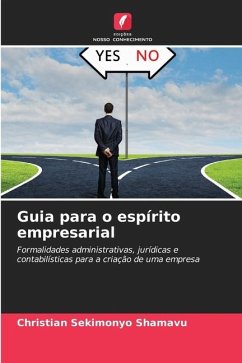 Guia para o espírito empresarial - SEKIMONYO SHAMAVU, Christian