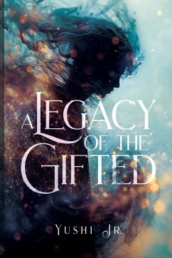 A Legacy of the Gifted - Jr., Yushi