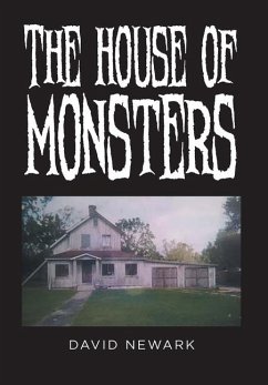 The House of Monsters - Newark, David