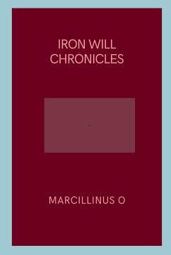 Iron Will Chronicles - O, Marcillinus