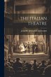 The Italian Theatre - Bild 1