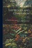 The Woodland Companion