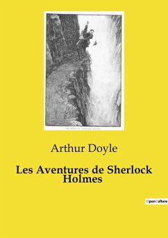 Les Aventures de Sherlock Holmes - Doyle, Arthur