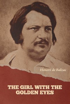 The Girl with the Golden Eyes - de Balzac, Honoré