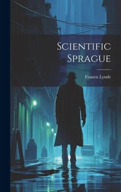 Scientific Sprague - Lynde, Francis