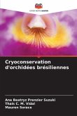 Cryoconservation d'orchidées brésiliennes