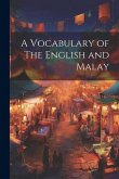 A Vocabulary of The English and Malay