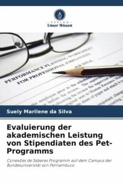 Evaluierung der akademischen Leistung von Stipendiaten des Pet-Programms - da Silva, Suely Marilene