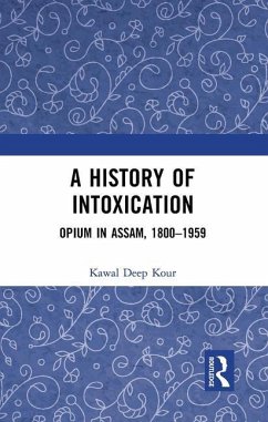 A History of Intoxication - Kour, Kawal Deep