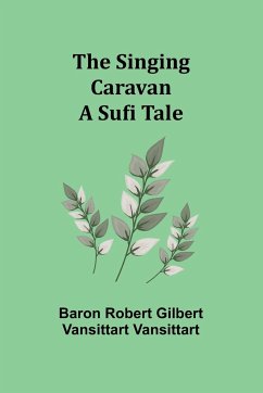 The Singing Caravan - Vansittart, Baron Robert