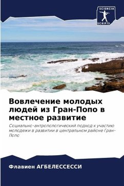 Vowlechenie molodyh lüdej iz Gran-Popo w mestnoe razwitie - AGBELESSESSI, Flawien