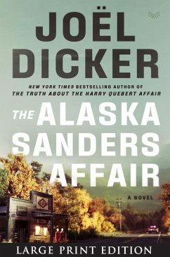 The Alaska Sanders Affair - Dicker, Joël