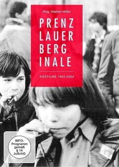 Prenzlauer Berginale - Original Kiezfilme 1965-2004