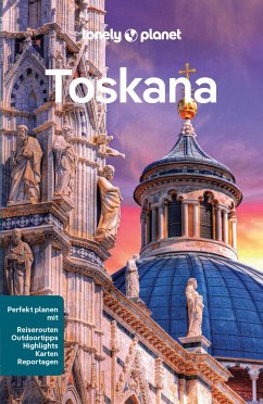 LONELY PLANET Reiseführer E-Book Toskana (eBook, PDF) - Zinna, Angelo; Hunt, Phoebe