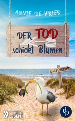 Der Tod schickt Blumen (eBook, ePUB) - de Vries, Annie