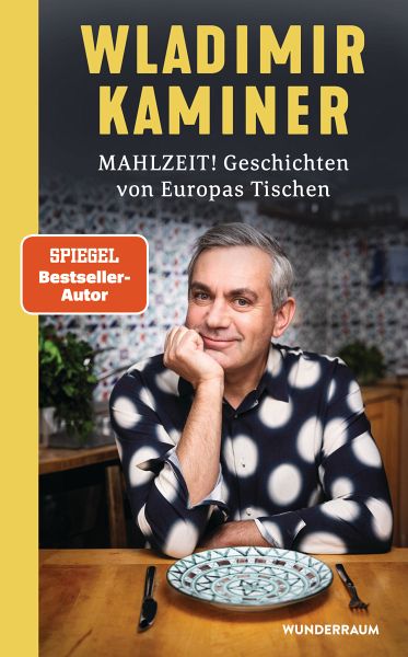 Mahlzeit! Geschichten von Europas Tischen (eBook, ePUB)