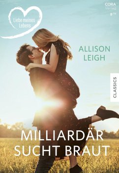 Milliardär sucht Braut (eBook, ePUB) - Leigh, Allison