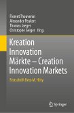 Kreation Innovation Märkte - Creation Innovation Markets (eBook, PDF)