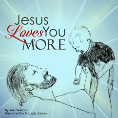 Jesus Loves You More (eBook, ePUB) - DeMars, Sue