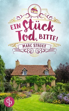 Ein Stück Tod, bitte! (eBook, ePUB) - Stroot, Marc