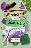 Witchcraft on a Shoestring (eBook, ePUB)