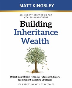 Building Inheritance Wealth (eBook, ePUB) - Kingsley, Matt