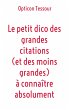 Le petit dico des grandes citations (et... - Bild 1