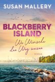 Blackberry Island - Wo Wünsche den Weg weisen (eBook, ePUB)