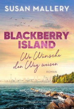 Cover Blackberry Island - Wo Wünsche den Weg weisen (eBook, ePUB)