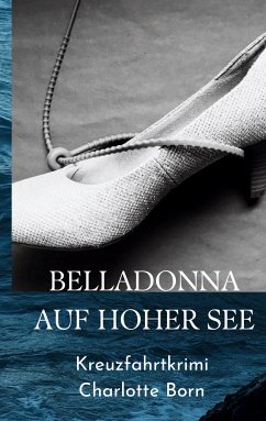 Belladonna auf hoher See (eBook, ePUB) - Born, Charlotte