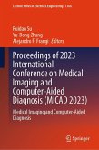 Proceedings of 2023 International Conference on Medical Imaging and Computer-Aided Diagnosis (MICAD 2023) (eBook, PDF)