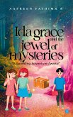 Ida Grace and the Jewel of Mysteries (eBook, ePUB)