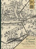 El crisol y la flama: grupos sociales y cofradías en Pátzcuaro (siglos XVI y XVIII) (eBook, ePUB)