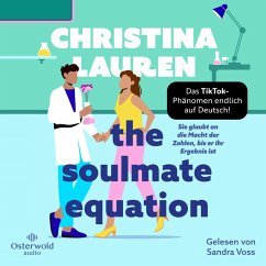 The Soulmate Equation – Sie glaubt an die Macht der Zahlen, bis er ihr Ergebnis ist (MP3-Download) - Lauren, Christina