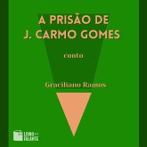 A prisão de J. Carmo Gomes (MP3-Download)
