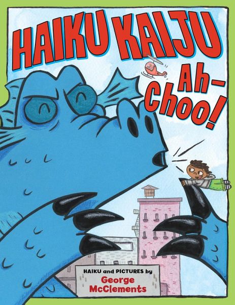 Haiku Kaiju Ah-Choo! (eBook, ePUB) Haiku Kaiju Ah-Choo! (eBook, ePUB)