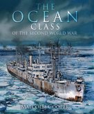 The Ocean Class of the Second World War (eBook, ePUB) The Ocean Class of the Second World War (eBook, ePUB)