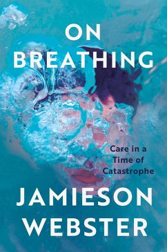 On Breathing (eBook, ePUB) - Webster, Jamieson
