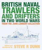 British Naval Trawlers and Drifters in Two World Wars (eBook, ePUB)