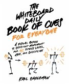 The Whiteboard Daily Book of Cues for Everyone (eBook, ePUB) The Whiteboard Daily Book of Cues for Everyone (eBook, ePUB)
