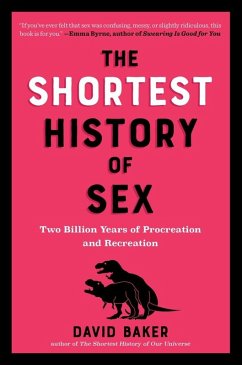 Cover The Shortest History of Sex: Two Billion Years of Procreation and Recreation (The Shortest History Series) (eBook, ePUB)