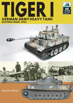 Tiger I, German Army Heavy Tank (eBook, ePUB) - Oliver, Dennis