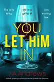 You Let Him In (eBook, ePUB)