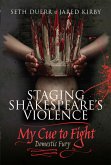 Staging Shakespeare's Violence (eBook, ePUB)