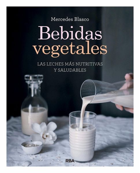 Bebidas vegetales (eBook, ePUB)