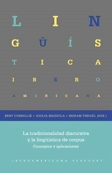 La tradicionalidad discursiva y la lingüística de corpus: conceptos y aplicaciones