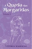 A Queda das Margaridas (eBook, ePUB)