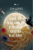 Fios de macarrão e muito queijo ralado (eBook, ePUB)